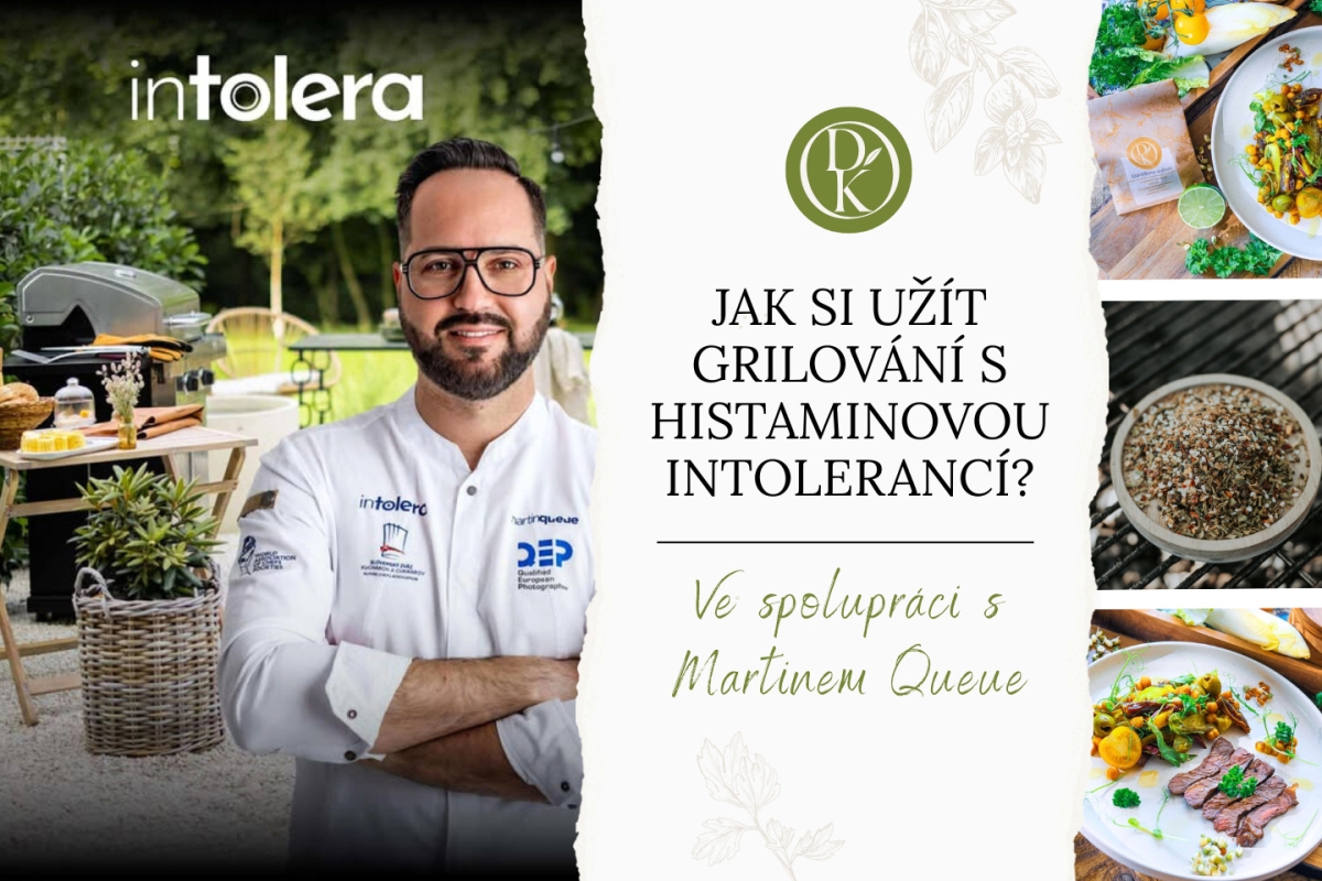 JAK SI UŽÍT GRILOVÁNÍ S HISTAMINOVOU INTOLERANCÍ?